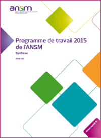 Le programme de travail de l’ANSM pour 2015 intègre d’importantes évolutions nationales et européennes
